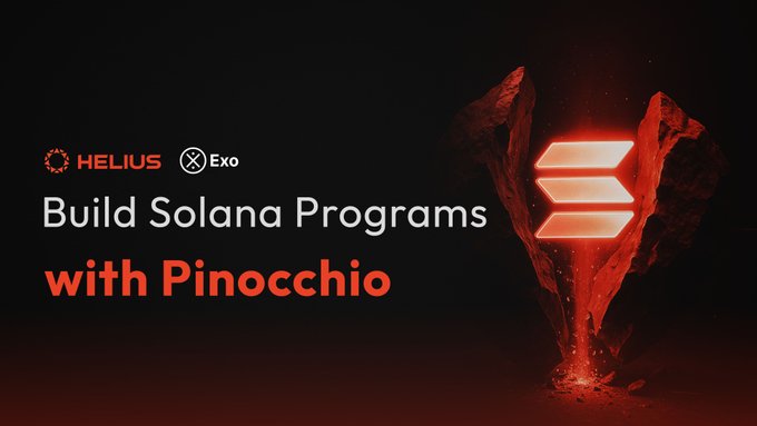 Helius and Exo promoting building Solana programs with Pinocchio