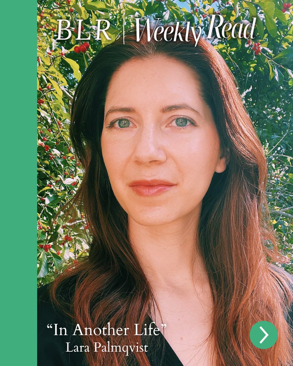 BLReview's tweet image. Today's Weekly Read is "In Another Life," winner of BLR's 2023 Goldenberg Prize for Fiction, written by @LaraPalmqvist 🎉
Read the full story here: blreview.org/fiction/in-ano…
#literarymagazine #shortstory