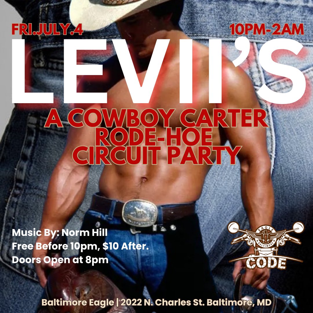 g
* RODE *HOE WEEKEND is saddling up at
Baltimore Eagle - and it's hotter than a bull in heat
JULY 4-6 | 10PM-2AM (Doors at 8PM)
We're serving Cowboy Carter fantasy with drag divas, muscle studs, bull rides, denim, leather, glitter &amp; grit. Whether you're a city slicker or a