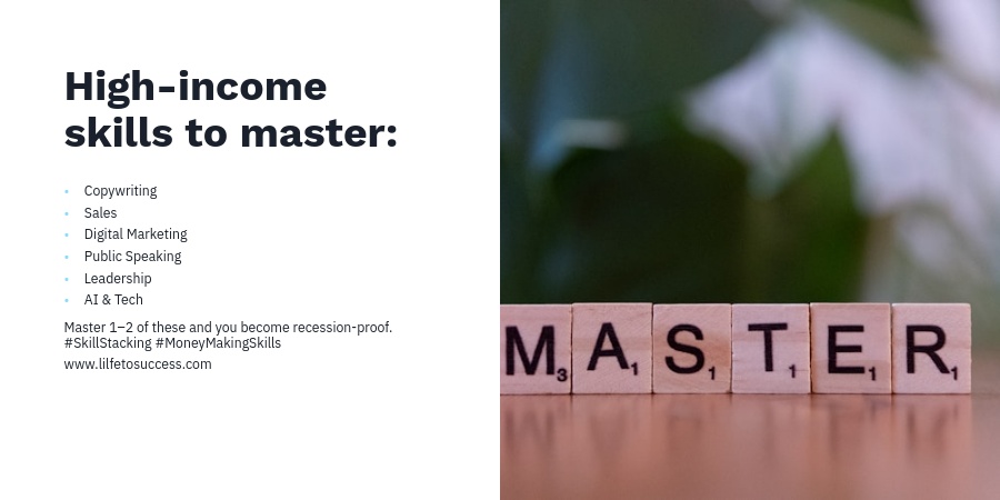 lifetosuccess's tweet image. 3/7 High-income skills to master:
- Copywriting
- Sales
- Digital Marketing
- Public Speaking
- Leadership
- AI &amp;amp; Tech

Master 1–2 of these and you become recession-proof.
#SkillStacking #MoneyMakingSkills