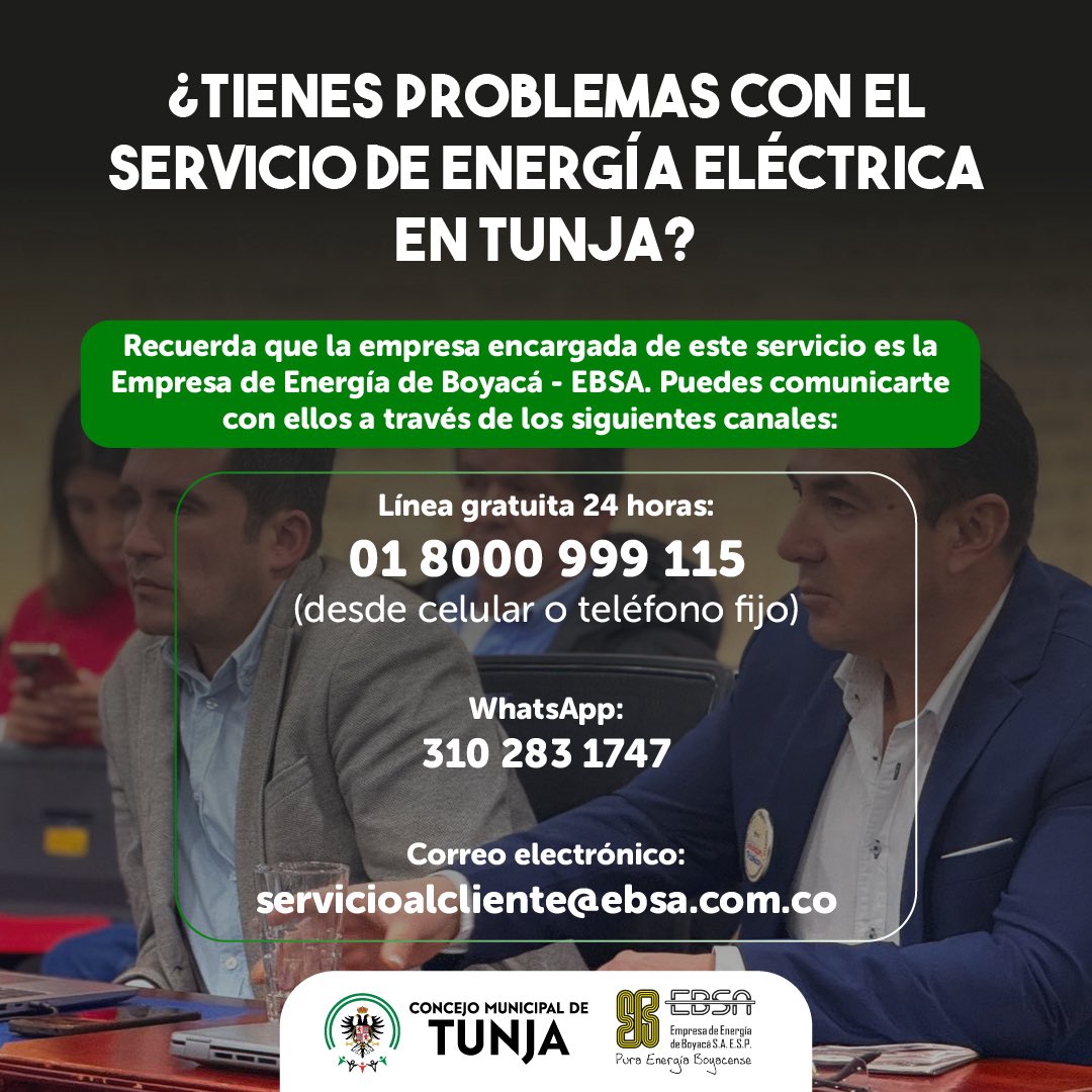 📢 ¿Problemas con el servicio de energía en Tunja?
Comunícate con EBSA:
📞 01 8000 999 115
📞 115 (fijo)
📲 WhatsApp 310 283 1747
📧 servicioalcliente@ebsa.com.co
🕒 Atención 24 horas
#ConcejoDeTunja