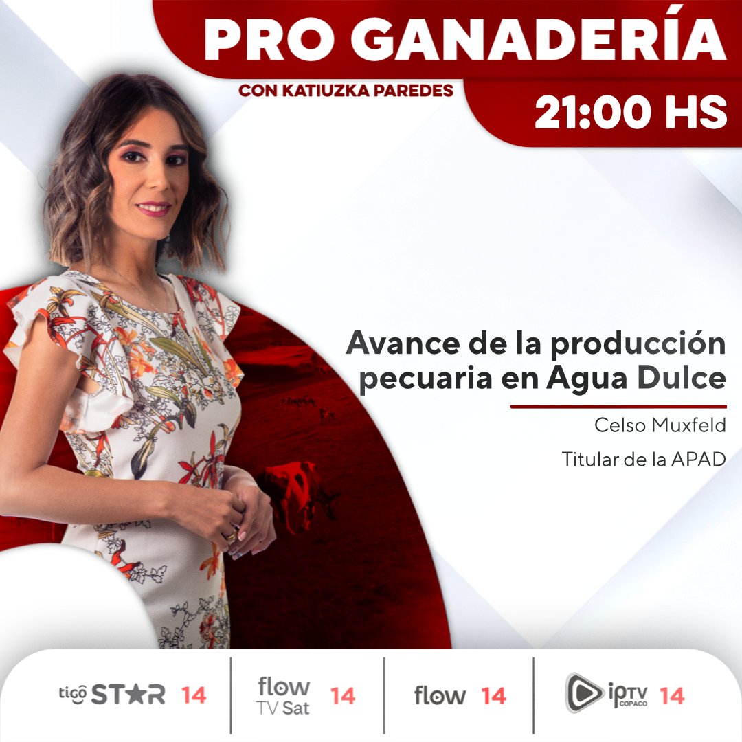 Canal PRO (@canalpropy) on Twitter photo 🐂Avance de la producción pecuaria en Agua Dulce
🤩 En #PROGandería, <a href="/KatiuzkaParedez/">Katiuzka Paredes</a> te da más detalles a partir de las 21:00 hs.
Seguinos ⬇️
📺 Canal 14 de Tigo Star
📲 App Megacadena 🐂Avance de la producción pecuaria en Agua Dulce
🤩 En #PROGandería, <a href="/KatiuzkaParedez/">Katiuzka Paredes</a> te da más detalles a partir de las 21:00 hs.
Seguinos ⬇️
📺 Canal 14 de Tigo Star
📲 App Megacadena
