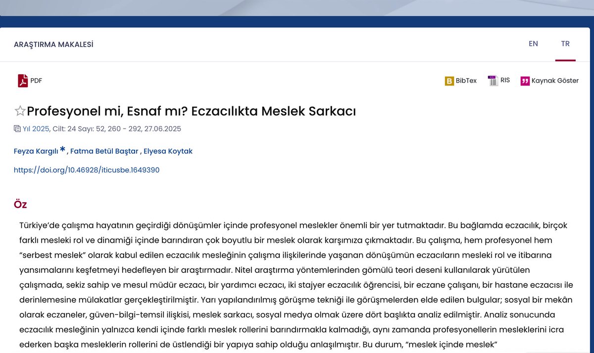 📢Medeniyet Sosyolojİ'den mezun arkadaşlarımız Feyza Kargılı ve Fatma Betül Baştar ile yaptığımız araştırma yayınlandı. 

"Profesyonel mi esnaf mı? Eczacılıkta meslek sarkacı"

dergipark.org.tr/tr/pub/iticusb…