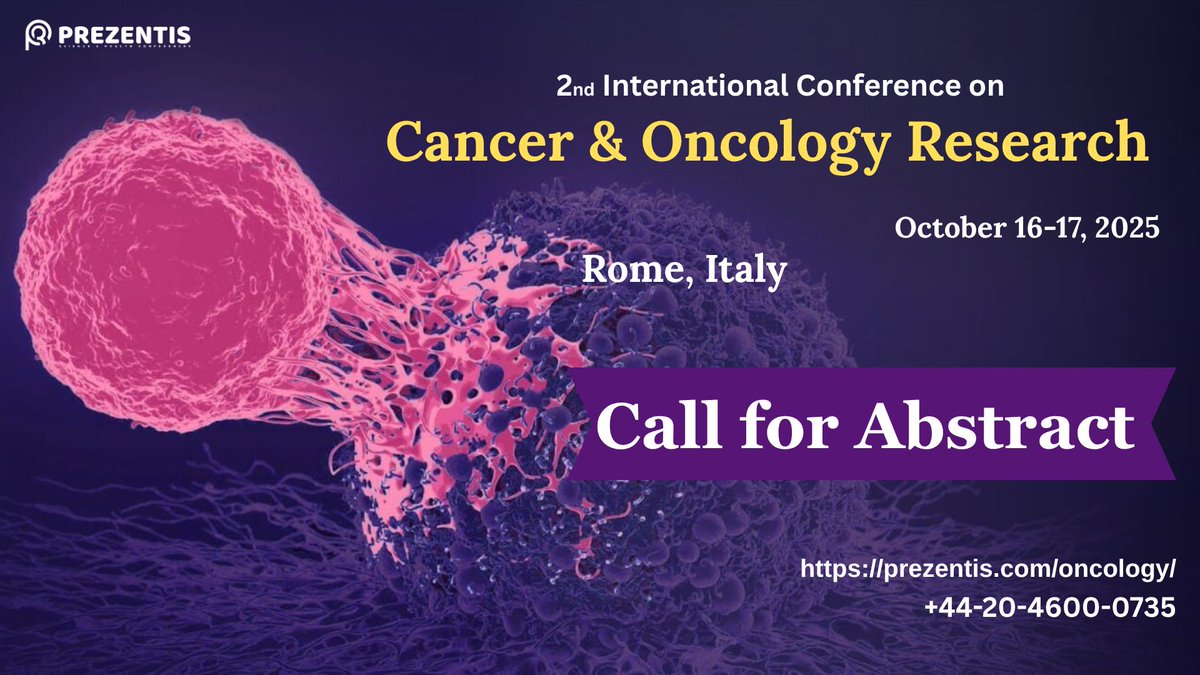 Call for Speakers at Oncology 2025 in Rome, Italy
Avail 20% off on Early Bird Registration!
 prezentis.com/oncology
#Cancer #surgiacaloncology #cancerpathology #oncogenes #Hematology #tumor
#chemotherapy #tumor #oncologynursing #CancerEpidemiology #Chilidhoodcancer