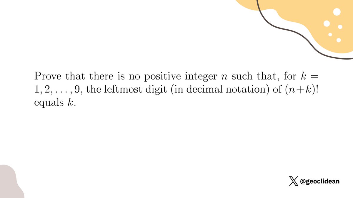 geoclidean's tweet image. IMO ShortList 2001, number theory problem 1
#NumberTheory #DecimalRepresentation #Digits #Factorial #IMOShortlist