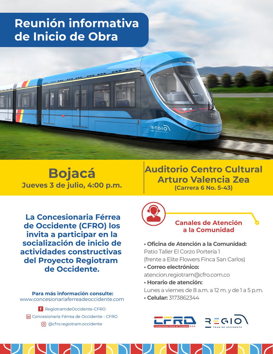 La Concesionaria Férrea de Occidente (CFRO) los invita a participar en la socialización de inicio de actividades constructivas del Proyecto Regiotram de Occidente en Bojacá.

Jueves 3 de julio de 2025, 4:00 p.m.
Auditorio Centro Cultural Arturo Valencia Zea (Carrera 6 No. 5-43)
