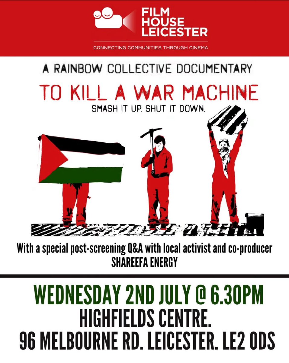 Shareefa Energy (@shareefaenergy) on Twitter photo Screening next Wednesday July 2nd in Leicester of To Kill A War Machine about @Pal_action I’m co-producer of alongside <a href="/TRCdocumentary/">Rainbow Collective 💚</a> Will be at <a href="/H_fieldsCentre/">Highfields Centre</a> Starts promptly at 6.30pm. Important film and conversation for our community resisting Elbit eventbrite.co.uk/e/film-house-l… Screening next Wednesday July 2nd in Leicester of To Kill A War Machine about @Pal_action I’m co-producer of alongside <a href="/TRCdocumentary/">Rainbow Collective 💚</a> Will be at <a href="/H_fieldsCentre/">Highfields Centre</a> Starts promptly at 6.30pm. Important film and conversation for our community resisting Elbit eventbrite.co.uk/e/film-house-l…