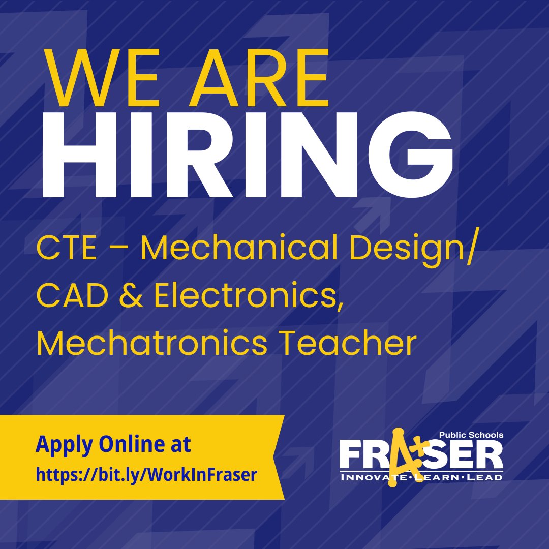 🚨 We're hiring! 🚨
Fraser High School is looking for a Mechanical Design/CAD &amp; Mechatronics Teacher to join our CTE team! Must have valid teaching and CTE certicates
👉 Apply now: bit.ly/WorkInFraser 
#FraserFamily
