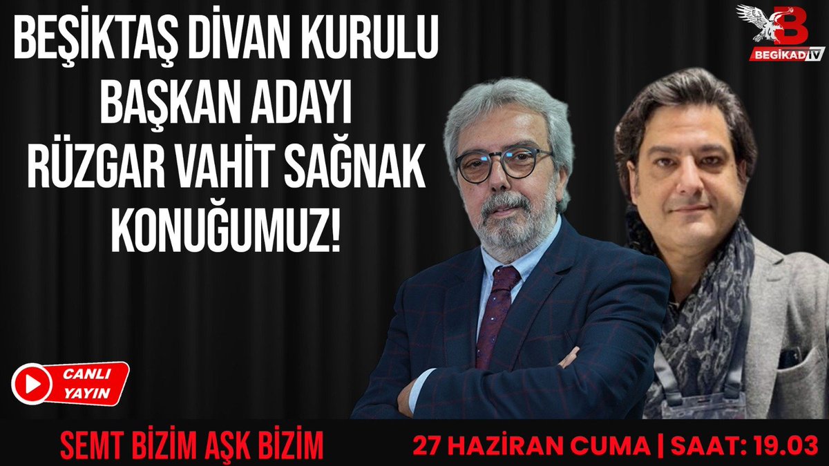 BEGİKAD TV (@begikadtv) on Twitter photo ⏰ Saat 19.03'te canlı yayındayız!
🗣️ Beşiktaş Divan Kurulu Başkan Adayı Rüzgar Vahit Sağnak konuğumuz!
💭 Semt Bizim Aşk Bizim'de Onnik Azinyan, sizlerden gelen soruları da soracak.
📺 ytbe.app/go/Ejhmq30J
🎙️ <a href="/RuzgarVahit/">Rüzgar Vahit Sağnak</a> x <a href="/OAzinyan/">onnik azinyan</a> ⏰ Saat 19.03'te canlı yayındayız!
🗣️ Beşiktaş Divan Kurulu Başkan Adayı Rüzgar Vahit Sağnak konuğumuz!
💭 Semt Bizim Aşk Bizim'de Onnik Azinyan, sizlerden gelen soruları da soracak.
📺 ytbe.app/go/Ejhmq30J
🎙️ <a href="/RuzgarVahit/">Rüzgar Vahit Sağnak</a> x <a href="/OAzinyan/">onnik azinyan</a>