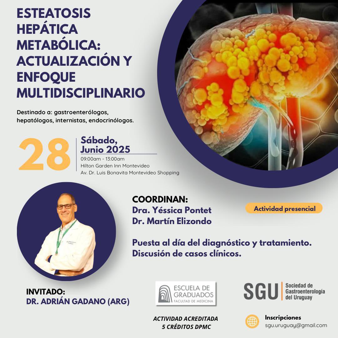 Estimados colegas,

Los invitamos a participar en la actividad:

ESTEATOSIS HEPÁTICA METABÓLICA: ACTUALIZACIÓN Y ENFOQUE MULTIDISCIPLINARIO

Este evento, destinado a gastroenterólogos, hepatólogos, internistas y endocrinólogos.

Inscripciones abiertas!