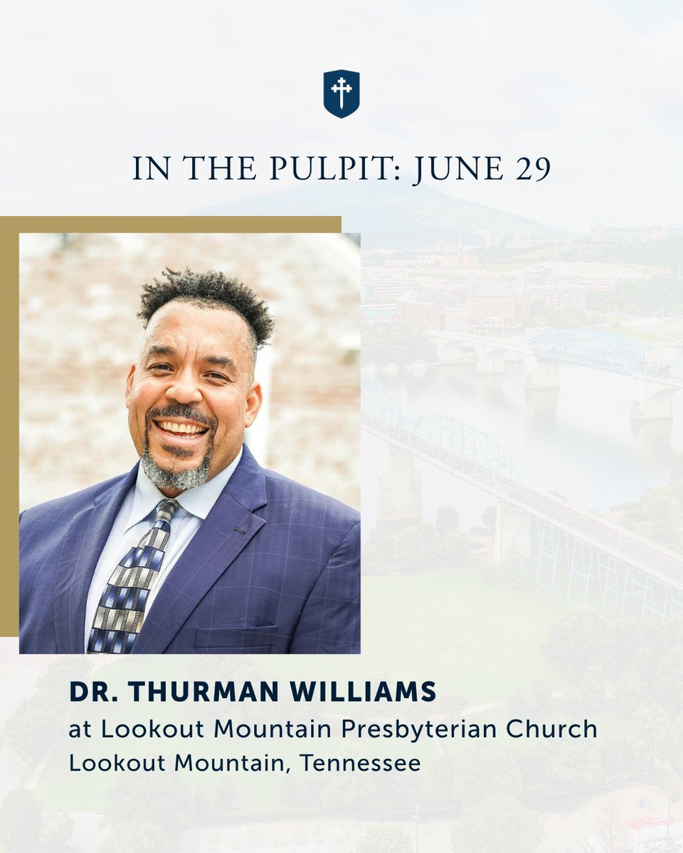 CovSeminary's tweet image. Looking for a place of worship this Sunday, June 29? Here's where Covenant Seminary faculty and staff will be in the pulpit:
• Dr. Thurman Williams: Lookout Mountain Presbyterian Church, Lookout Mountain, Tennessee
• Rev. James Dickson: @VPCMadisonAL, Madison, Alabama
#PCAGA