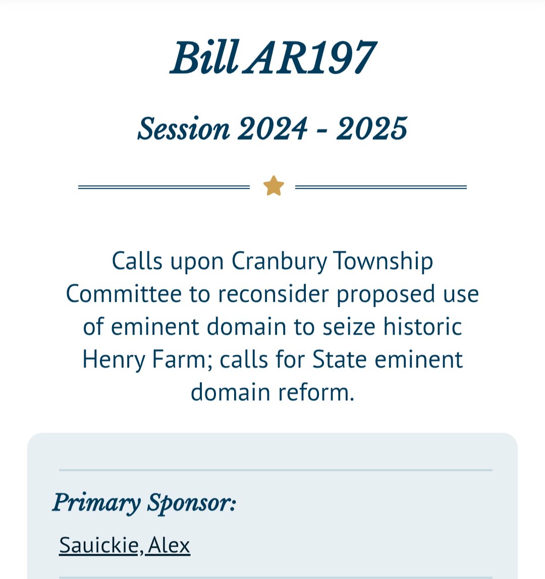 Bills S4682 and AR197 Calls upon Cranbury Township Committee to reconsider proposed use of eminent domain to seize historic Henry Farm; calls for State eminent domain reform  👏 

And

Prohibits condemnation of farmland actively supporting agricultural or horticultural production