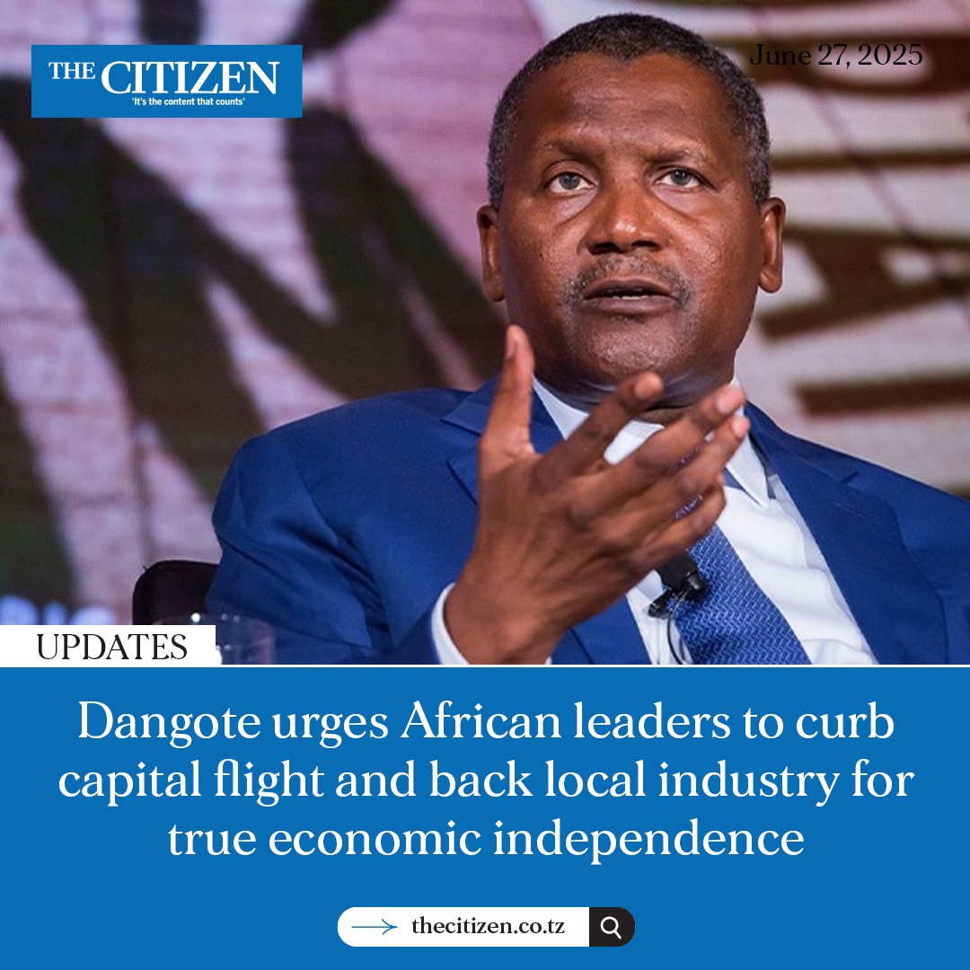 TheCitizenTz's tweet image. Africa’s richest man, Mr Aliko Dangote, has urged African nations to prioritise local investment, build strong financial institutions, and establish a solid manufacturing base if the continent is to break its dependency on foreign capital and raw commodity exports.…