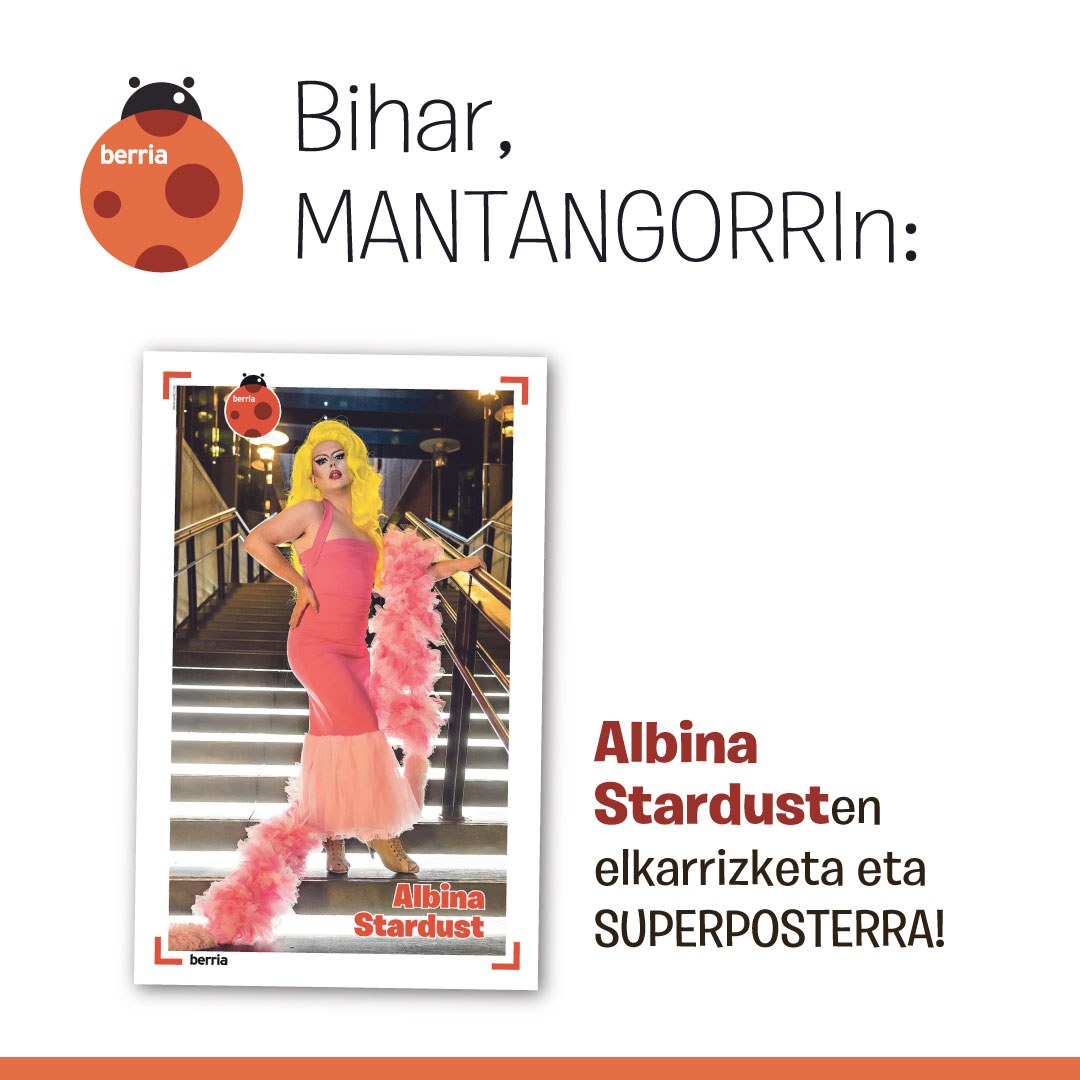 🐞 Biharko 'Mantangorri'-n <a href="/AlbinaStardust/">ⱯLBINA</a> drag artista izango dugu, drag munduaz hizketan, eta, horrekin batera, drag artistaren superposterra!