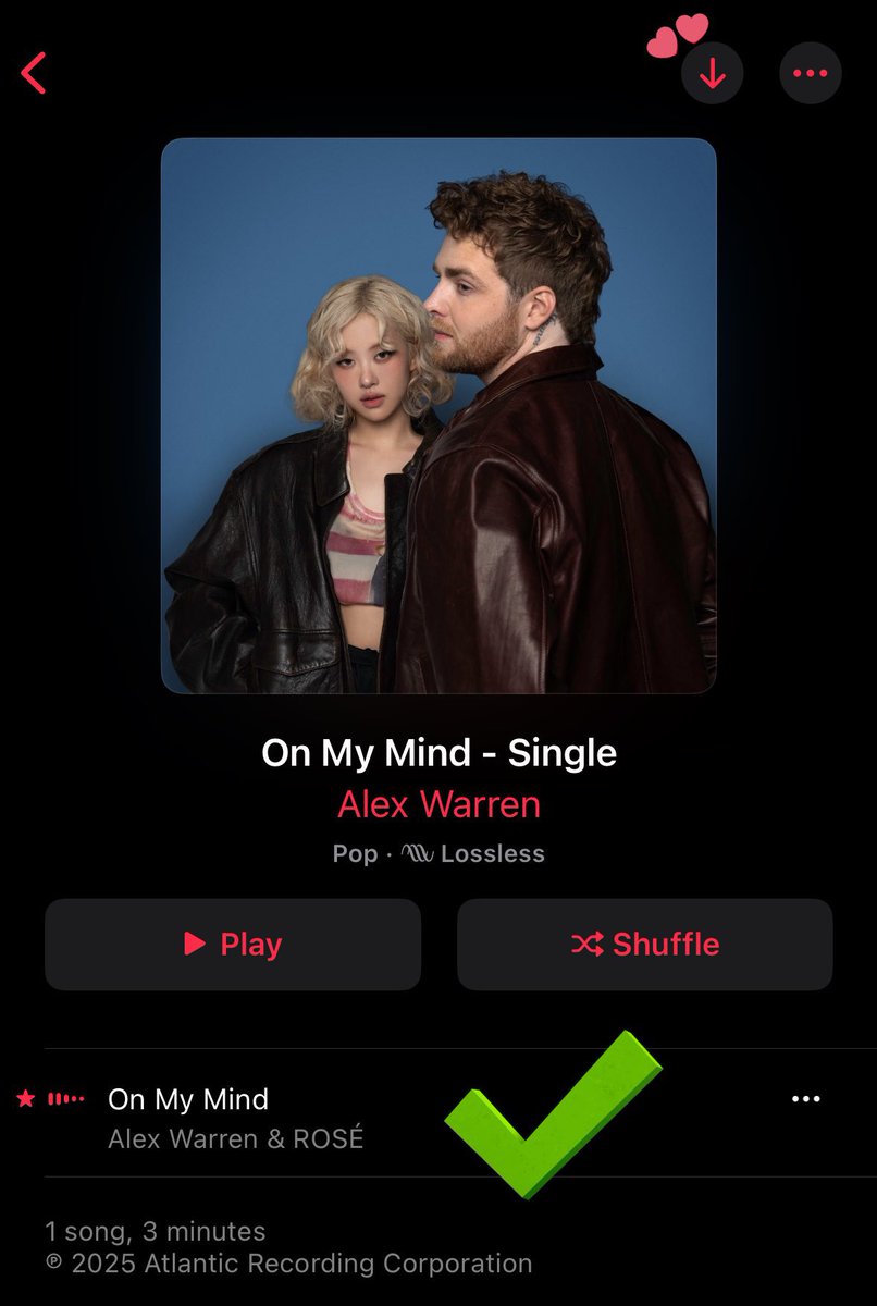 rosietimee's tweet image. Apple Music Users! make sure if you stream on apple music, the download symbol is gone and you didn’t click added on offline/download (pic 1), and remove the downloads if the song shown a downloaded symbol like pic 2! #ALEX_ROSÉ_ONMYMIND