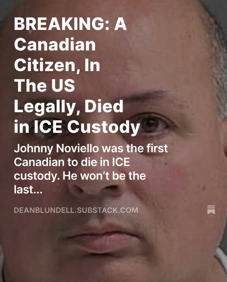 🇨🇦🧵 A Canadian was just killed in an ICE detention facility. 
His name was Johnny Noviello. 
He never made it out alive.
Johnny was 49. He has lived in the U.S. since 1988. He had legal status and died in an ICE cage in Miami. 
1/ open.substack.com/pub/deanblunde…