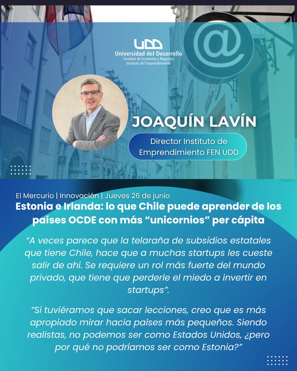 Negocios UDD (@negociosudd) on Twitter photo El director del Instituto de Emprendimiento #FENUDD, <a href="/LavinJoaquin/">Joaquín Lavín</a>, conversó con <a href="/__elmercurio/">El Mercurio</a> sobre emprendimiento en el país y cómo se puede desarrollar más el ecosistema en Chile, replicado lo que están haciendo países como Estonia e Irlanda.
➡️negocios.udd.cl/noticias/2025/… El director del Instituto de Emprendimiento #FENUDD, <a href="/LavinJoaquin/">Joaquín Lavín</a>, conversó con <a href="/__elmercurio/">El Mercurio</a> sobre emprendimiento en el país y cómo se puede desarrollar más el ecosistema en Chile, replicado lo que están haciendo países como Estonia e Irlanda.
➡️negocios.udd.cl/noticias/2025/…