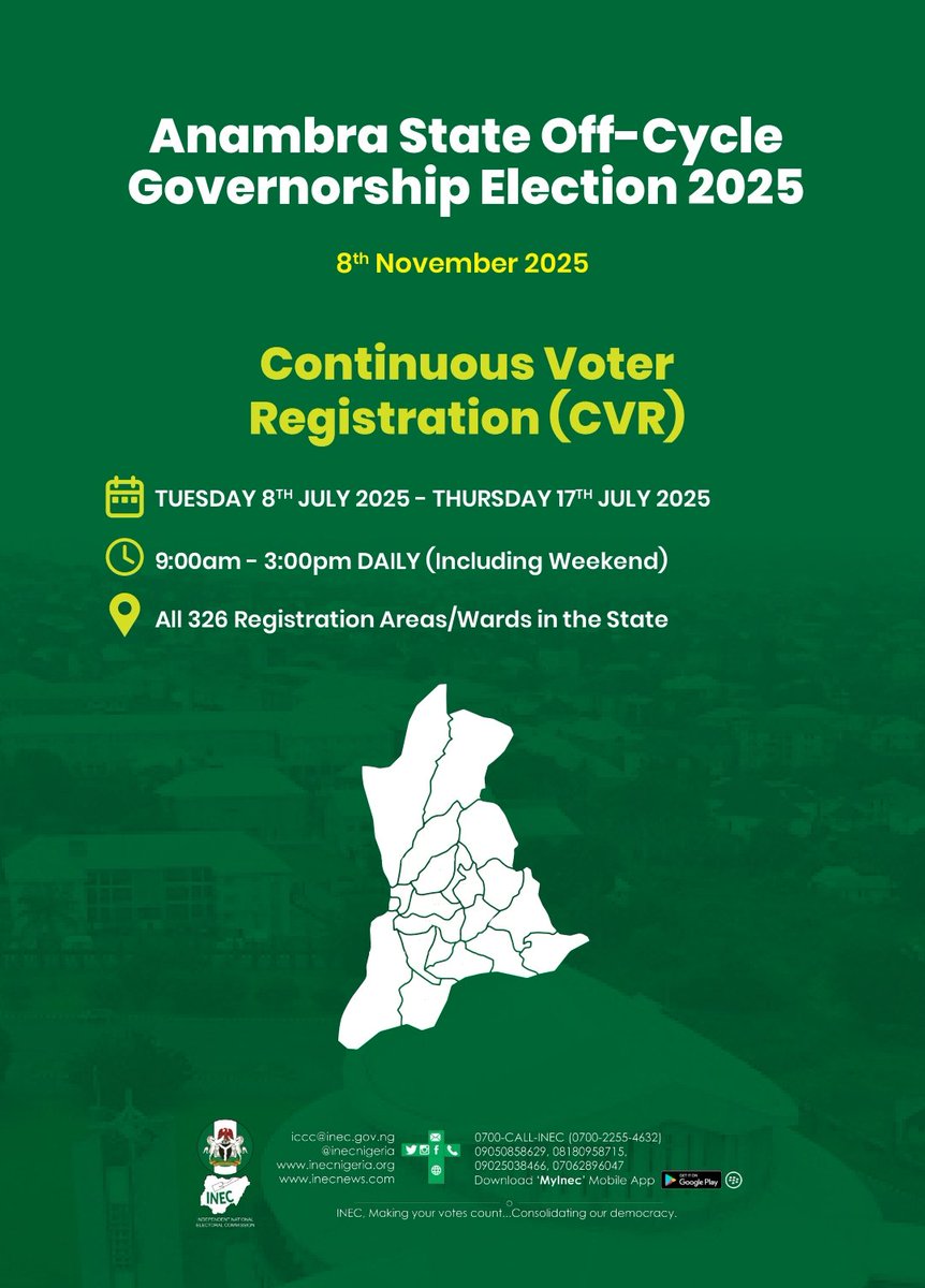 🗳️ #AnambraDecides2025 CVR Alert! 

The Independent National Electoral Commission (INEC) invites ALL ELIGIBLE RESIDENTS of Anambra State to participate in the upcoming Continuous Voter Registration (CVR) exercise.

📅 Date: Tuesday, 8th July - Thursday, 17th July 2025  
⏰ Time: