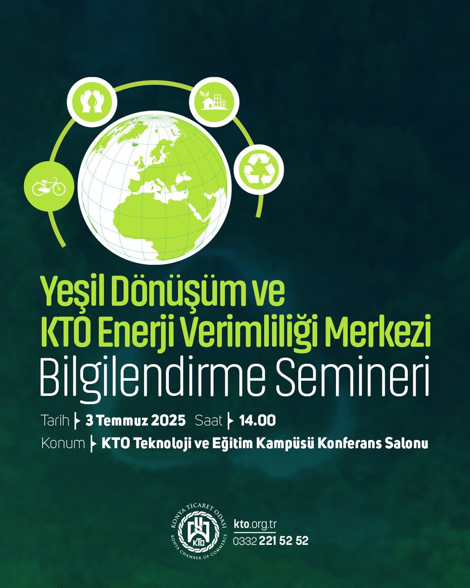 🔹Yeşil Dönüşüm ve KTO Enerji Verimliliği Merkezi Bilgilendirme Semineri
📅 Tarih: 3 Temmuz 2025 14.00
📍 Yer: KTO Teknoloji ve Eğitim Kampüsü Konferans Salonu

📌 Detaylı bilgi ve kayıt için: kto.org.tr