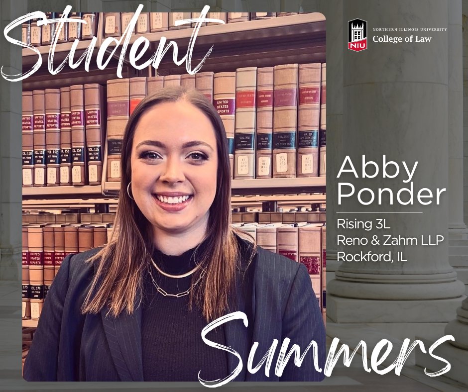 We’re kicking off our Student Summer series with rising 3L Abby Ponder! Abby is furthering her experience as a Summer Associate at Reno &amp; Zahm LLP in Rockford, IL, deepening her interest in business law and client advocacy. 
#niulaw #niulawhasitall #niulawis4you #niulawproud