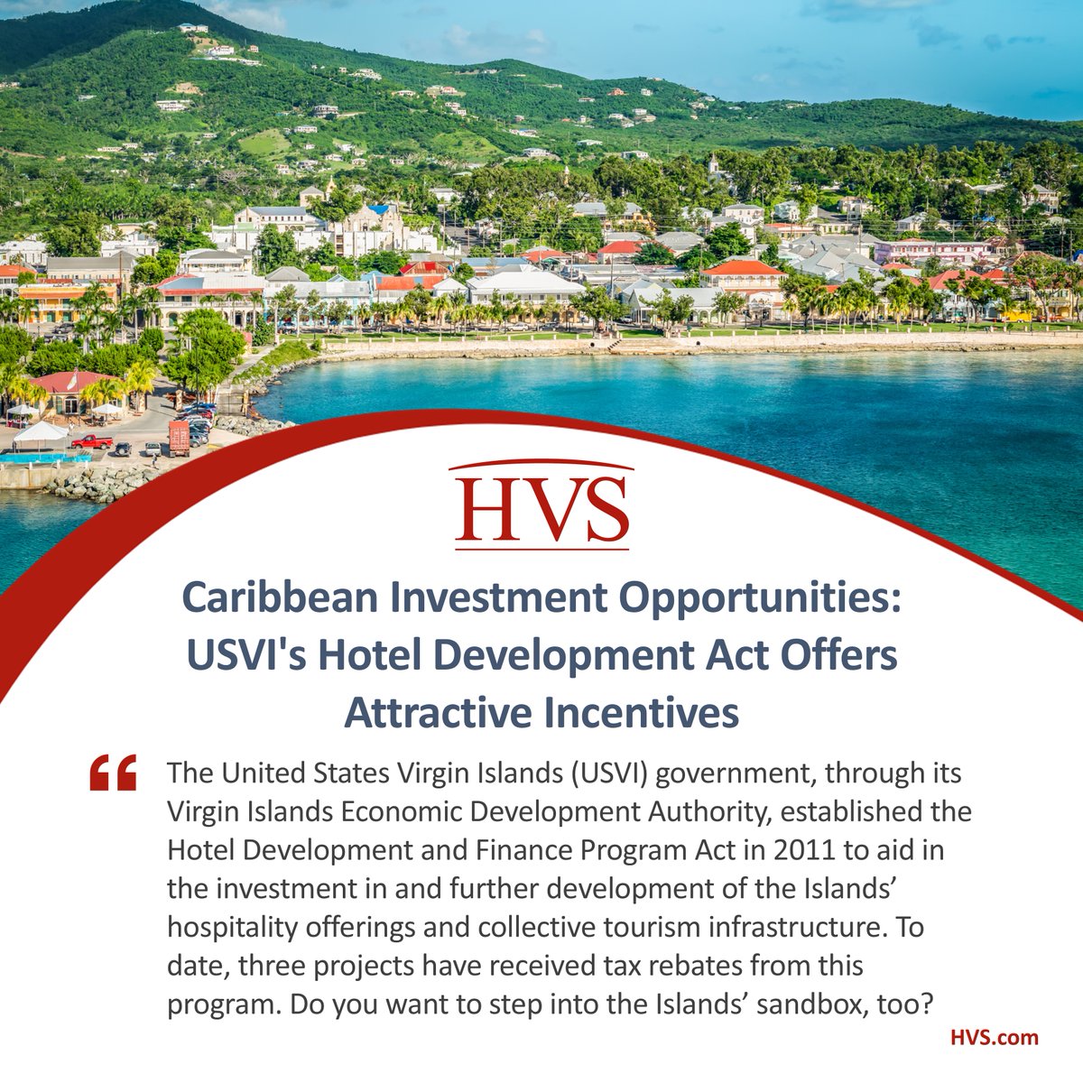 In this article, HVS Managing Director Kannan Sankaran examines the Hotel Development and Finance Program Act in the U.S. Virgin Islands and its benefits to hotel investors.

Click here to read more: hvs.com/article/10204/…

#caribbean #USVI #hotelinvestment #hotelconsulting