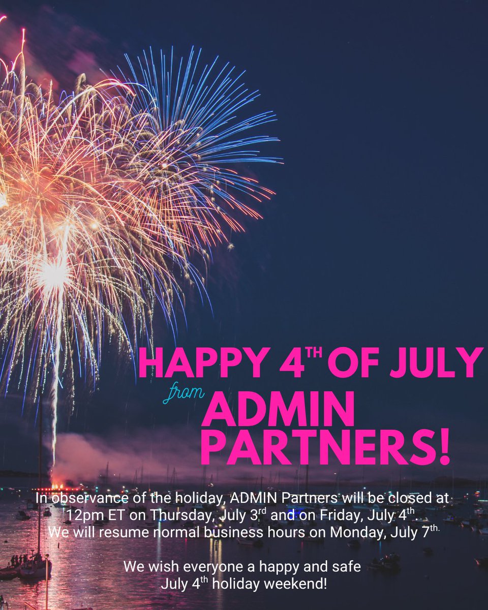 AdminPartners's tweet image. In observance of the holiday, ADMIN Partners will be closed at 12pm ET on Thursday, July 3rd and on Friday, July 4th.

We will resume normal business hours on Monday, July 7th.

#fourthofjuly #adminpartners