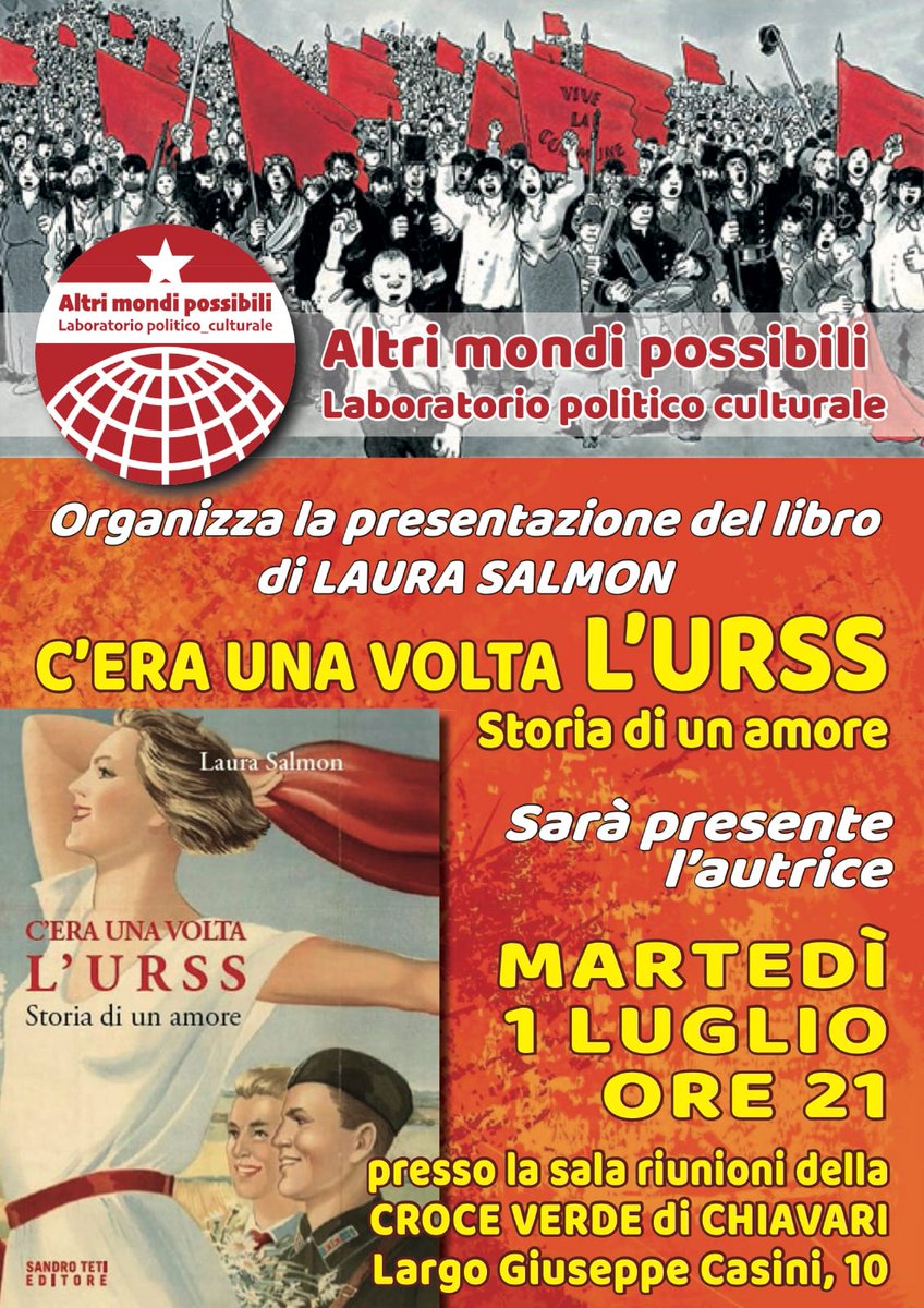 📖Presentazione del memoir "C'era una volta l'Urss. Storia di un amore" di Laura Salmon
🗓️martedì 1 luglio
⏰21:00
📍CHIAVARI - Croce Verde (Largo Giuseppe Casini, 10)