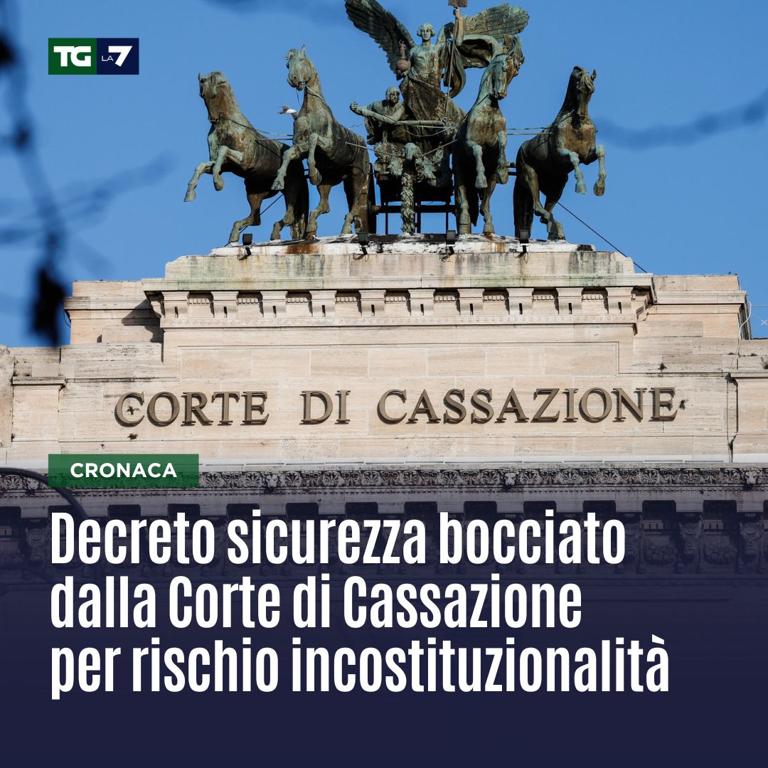 Decreto sicurezza bocciato dalla Corte di Cassazione per rischio incostituzionalità
👉 tg.la7.it/cronaca/decret…