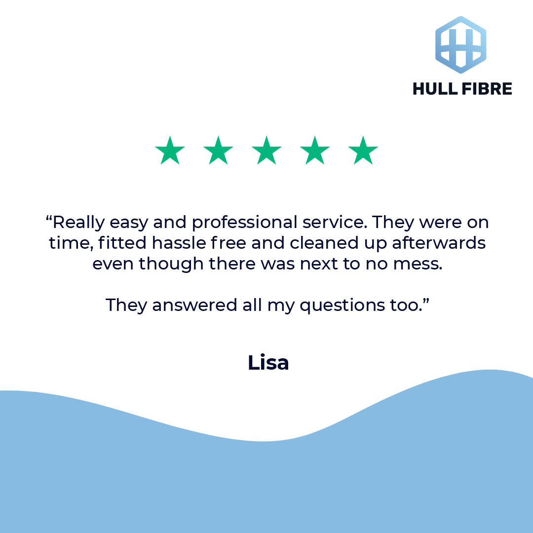 FEEDBACK FRIDAY!

Thanks Lisa for sharing your great experience with our broadband team 😄 To see more of our reviews please visit our Trustpilot: zurl.co/ndHa

For an easy professional service, choose Hull Fibre!

📞 01482 574574
📧 sales@hull-fibre.co.uk