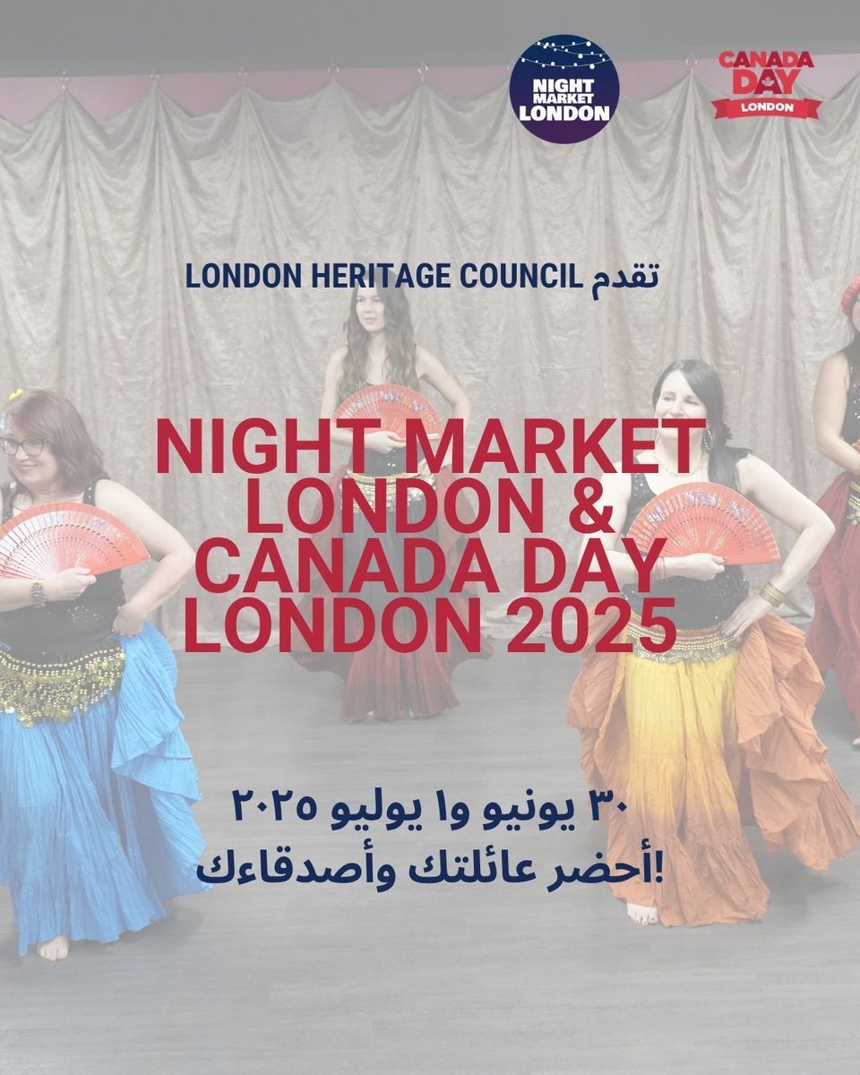 Night Market London &amp; Canada Day London 2025

٣٠ يونيو و١ يوليو ٢٠٢٥
أحضر عائلتك وأصدقاءك!🎉

🔗londonheritage.ca/canadadaylondon

#NightMarketLondon #CanadaDayLondon