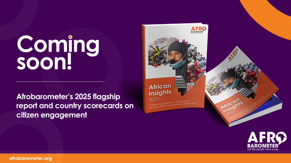 📢 COMING SOON!
How do Africans engage in democracy? Who votes, protests, or speaks up?

The #AfricanInsights2025, the second in Afrobarometer’s annual flagship series explores 10 ways African citizens make their voices heard.

Register and join us for the virtual launches on