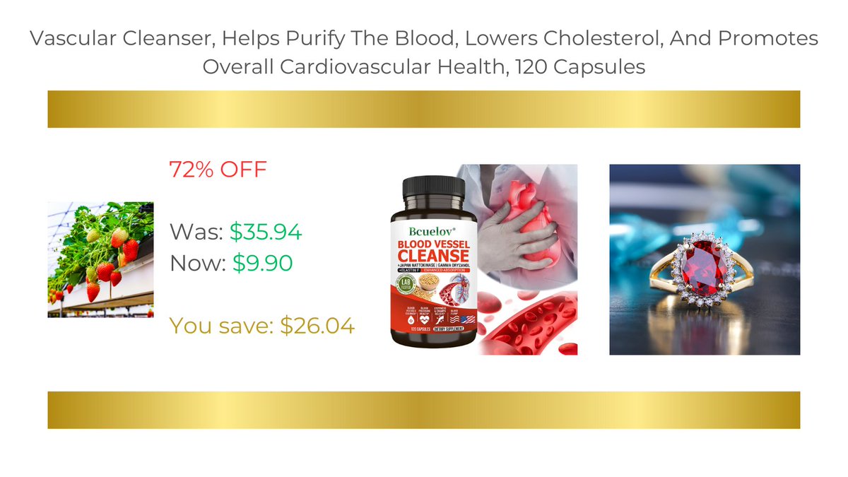 JonArauzo's tweet image. Vascular Cleanser, Helps Purify The Blood, Lowers Cholesterol, And Promotes Overall Cardiovascular Health, 120 Capsules

Buy it now:

s.click.aliexpress.com/e/_okWawfc

#vascular #cleanser #blood #purification #cardiovascular #health #capsules #forsale #buynow #product #discount