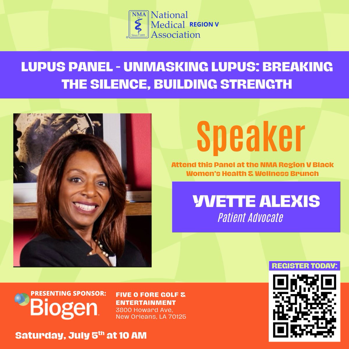 Join us in welcoming Yvette Alexis to the panel “Unmasking Lupus: Breaking the Silence, Building Strength.”

📅 July 5 at 10 AM
📍 NMA Region V Black Women’s Health &amp; Wellness Brunch
📌 Five O Fore Golf &amp; Entertainment, New Orleans, LA
🔗 Register: loom.ly/fWNYx6o