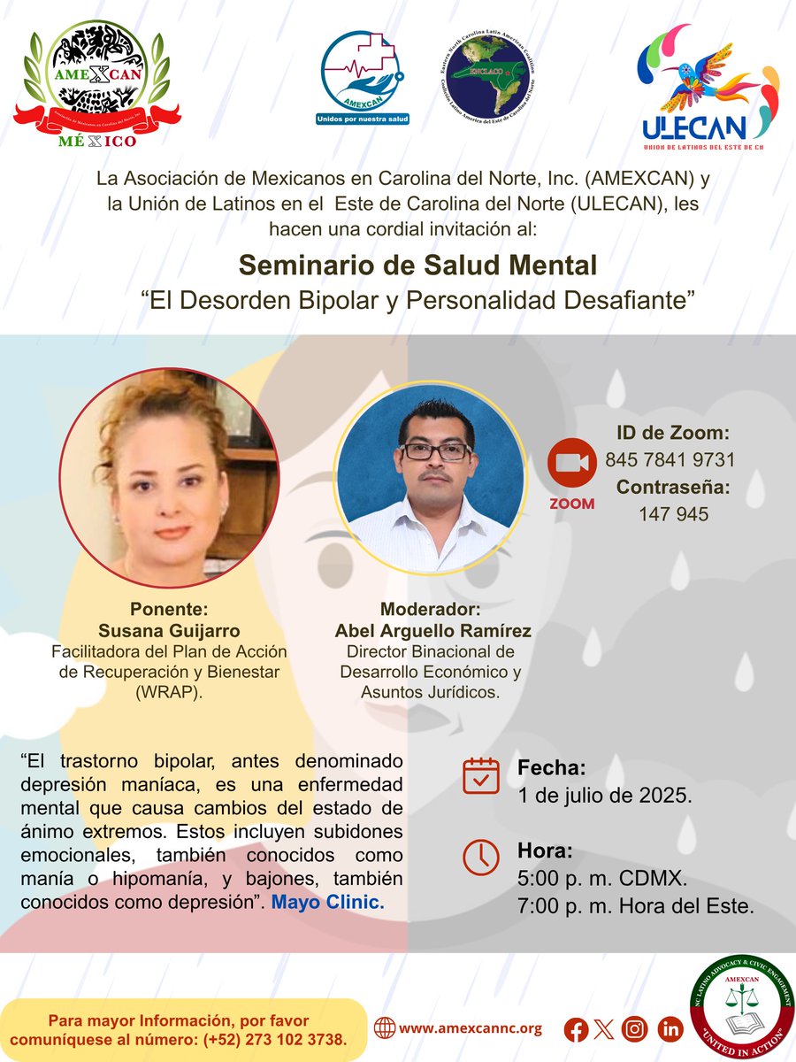 VI Seminario de Salud Mental El Desorden Bipolar y Personalidad Desafiante

Martes 1 de julio, 2025
5:00 PM CDMX
7:00 PM EST

Únase a la reunión de Zoom:
ID: 845 7841 9731
Código de acceso: 147945

Esta reunión es GRATUITA, en ESPAÑOL y ABIERTA para el público en general