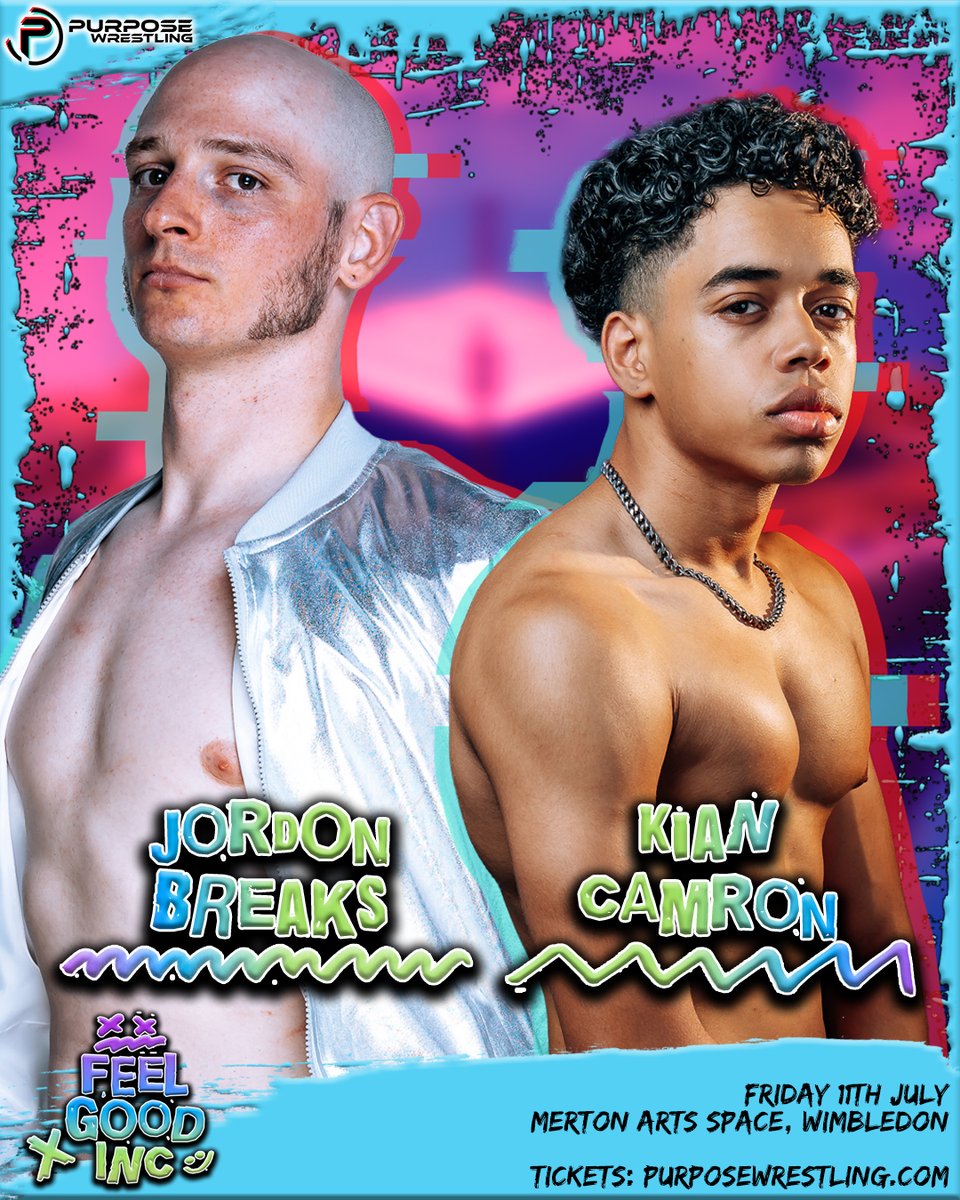 Purpose Wrestling (@wrestlepurpose) on Twitter photo π¨ MATCH ANNOUNCEMENT π¨
FEEL GOOD INC
Friday, 11 July
Tix: purposewrestling.com/11jul
<a href="/JordonBreaks/">Jordon Breaks</a> VS. <a href="/KianCamronPW/">Kian Camron</a>
Wimbledon Library, London
Doors 7:40pm | Show: 8pm π¨ MATCH ANNOUNCEMENT π¨
FEEL GOOD INC
Friday, 11 July
Tix: purposewrestling.com/11jul
<a href="/JordonBreaks/">Jordon Breaks</a> VS. <a href="/KianCamronPW/">Kian Camron</a>
Wimbledon Library, London
Doors 7:40pm | Show: 8pm