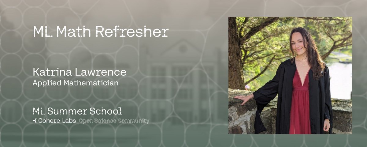 Build your math foundation for ML! 🧠

<a href="/KatrinaL2899/">Katrina Lawrence</a> will kick things off on July 2nd to cover derivatives, vector calculus, and linear algebra—key tools behind many algorithms. Walk away confident and ready to dive in!

Learn more: sites.google.com/cohere.com/coh…