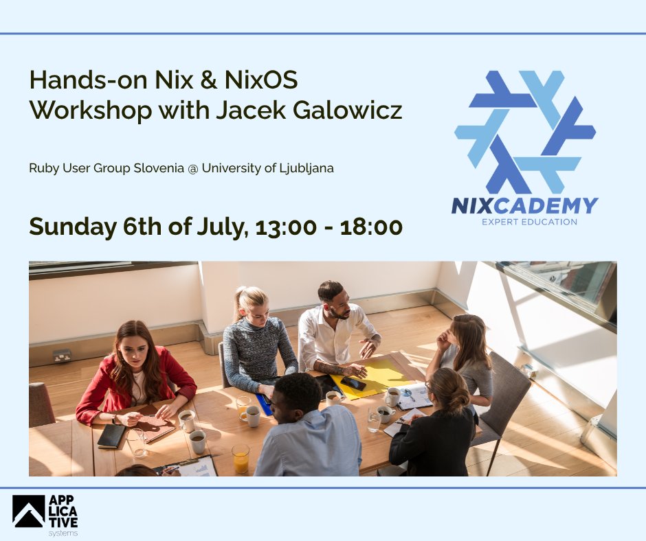 Join our Hands-on Nix &amp; NixOS Workshop with Jacek Galowicz on July 6th in Ljubljana! Learn to create reproducible development environments. Limited spots available. Sponsored by Nixcademy and Niteo! meetup.com/de-DE/rubyslov… #Nix #NixOS #RubySlovenia #Ljubljana #TechWorkshop