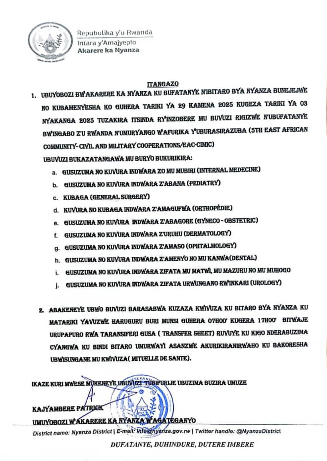 Nyanza District (@nyanzadistrict) on Twitter photo Ubuyobozi bw'Akarere ka Nyanza ku bufatanye na <a href="/NyanzaHospital/">Hospital Nyanza</a>, bunejejwe no kubamemyesha ko guhera tariki 29/06-03/07/2025, tuzakira itsinda ry'ingabo z'u Rwanda ku bufatanye n'ingabo z'Umuryango w'Afurika y'Uburasirazuba. Bazavura indwara zitandukanye nk'uko biri muri tangazo Ubuyobozi bw'Akarere ka Nyanza ku bufatanye na <a href="/NyanzaHospital/">Hospital Nyanza</a>, bunejejwe no kubamemyesha ko guhera tariki 29/06-03/07/2025, tuzakira itsinda ry'ingabo z'u Rwanda ku bufatanye n'ingabo z'Umuryango w'Afurika y'Uburasirazuba. Bazavura indwara zitandukanye nk'uko biri muri tangazo
