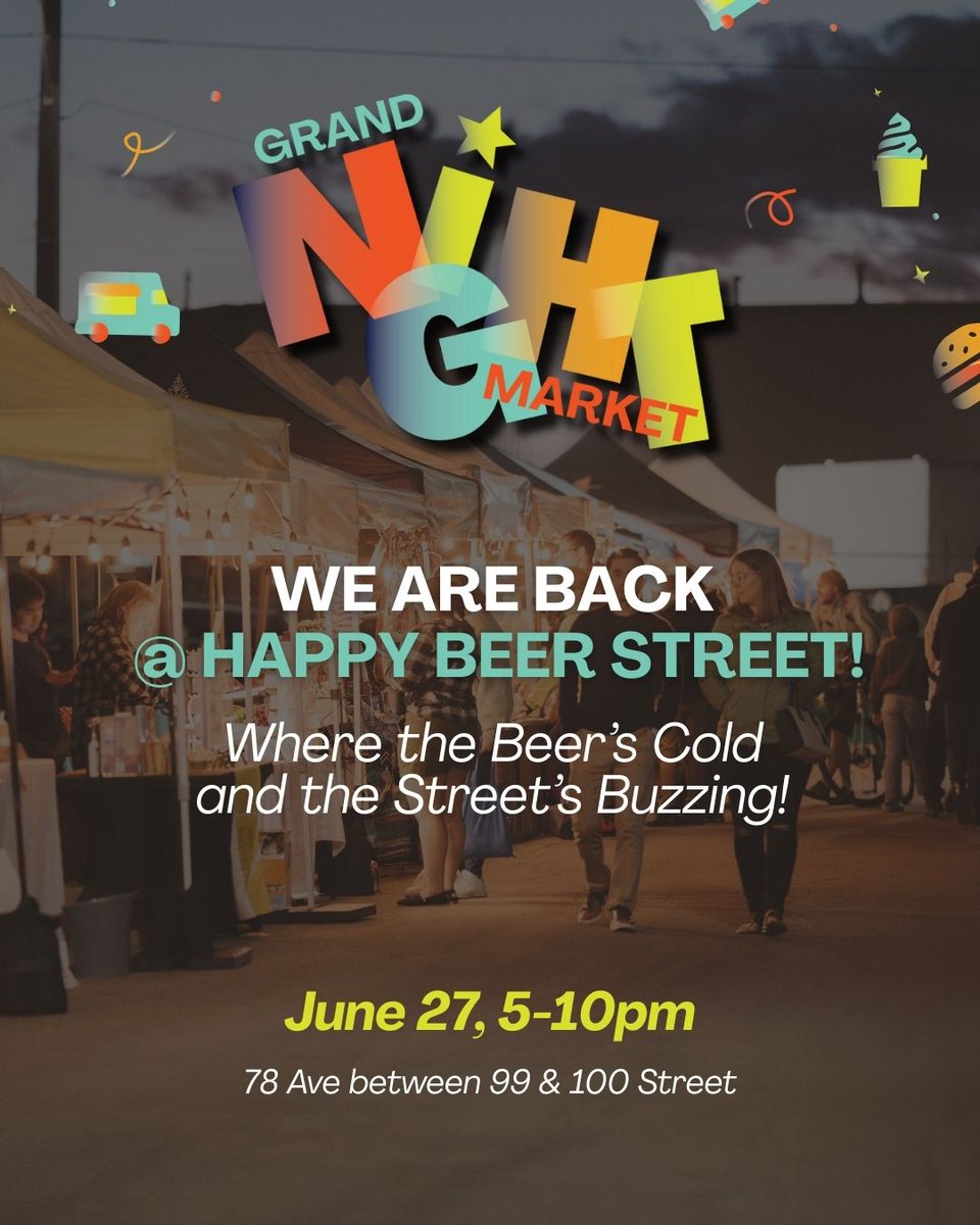 Today’s the day! The Grand Night Market is taking over Happy Beer Street tonight from 5–10 PM!!  Come for the music, food, shopping, and cold drinks! 🍻

Find us on 78 Ave between 99 &amp; 100 St.

#YEGNightMarket #GrandNightMarket #SupportLocalYEG #ExploreEdmonton #EdmontonEvents