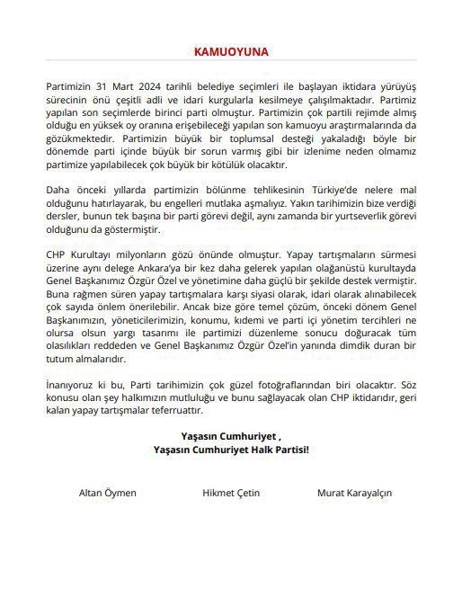 Cumhuriyet Halk Partisi’nin onurlu geçmişine damga vurmuş üç değerli Genel Başkanımız; Altan Öymen, Hikmet Çetin ve Murat Karayalçın’ın yaptığı çağrı, sadece bir metin değil, CHP’nin vicdanıdır, hafızasıdır, geleceğe ışık tutan bir pusuladır.

Partimizi içeriden bölmeye,