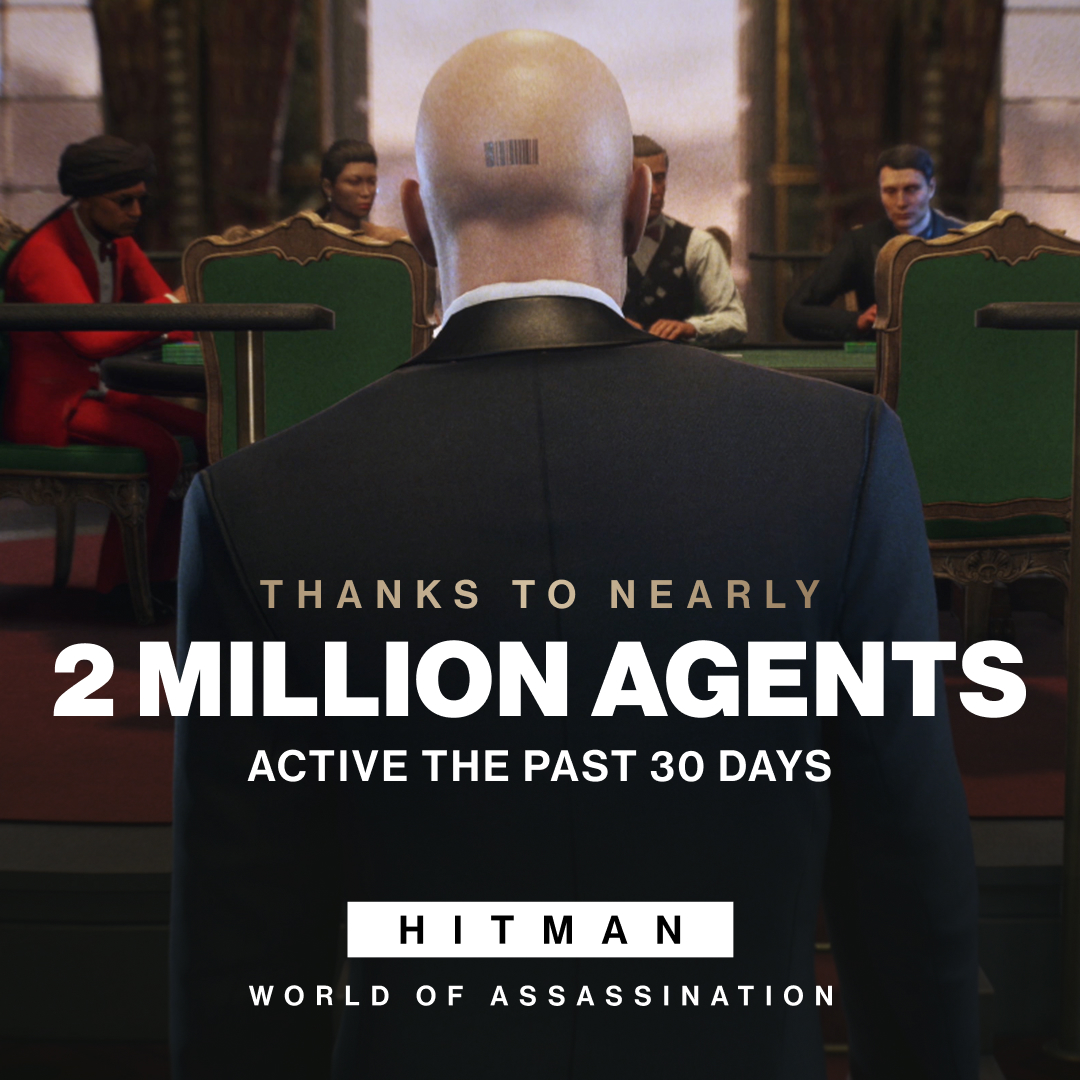 Nearly 2 million Agents suited up in the last month and entered the World of Assassination.

We are forever grateful for all of you that have joined us on this journey and the many more to come!

There has never been a better time to jump into HITMAN. Grab your copy today: