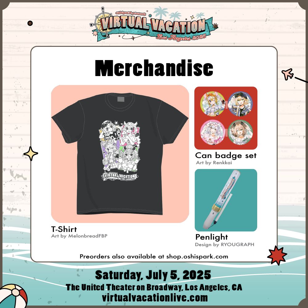 oshiSPARK's tweet image. We are excited to announce the merchandise for #VirtualVacation2025! These items will also be available for preorder online, but we recommend buying at-venue to get it sooner!

* Please note that the holographic ticket is a venue exclusive item.