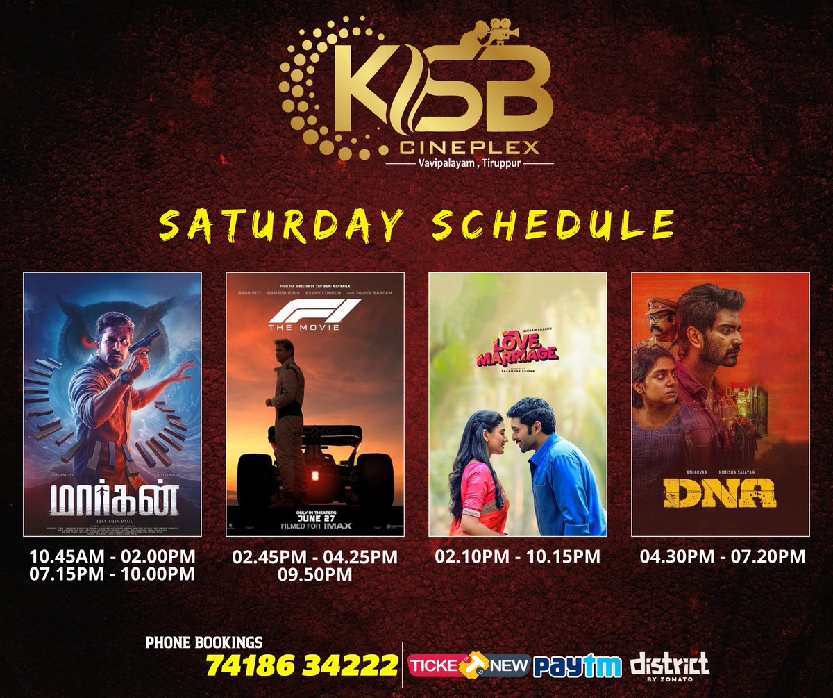 KSBCineplex_Tpr's tweet photo. Saturday Bookings Open for #Kuberaa #DNAMovie #LoveMarriage #Maargan #Kannappa #F1TheMovie
#GoodBay #ThadaiyaraThaakka
Book your tickets now https://t.co/Z6na2BHPxY
#KSBCineplex #tirupur https://t.co/VTJ5KtagEW