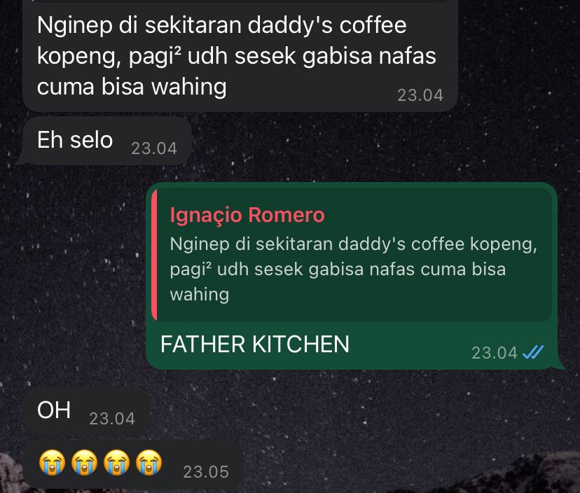 My bf core

Semuanya salah 
daddys coffee kopeng = My Father’s Kitchen Selo 

😭😭