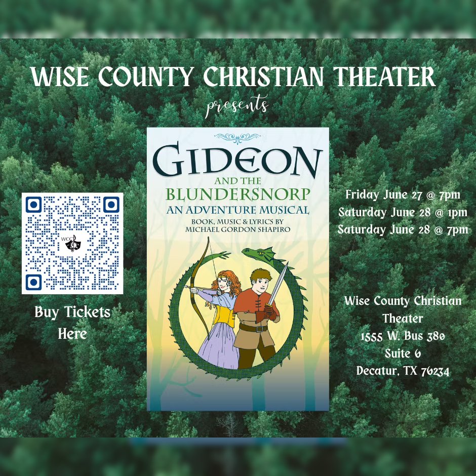 Adventurous good wishes for Wise County Christian Theater, whose production of "Gideon" launches this weekend!