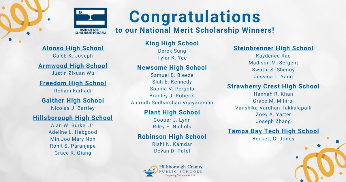 CONGRATULATIONS! 🎉 Thirty outstanding students from Hillsborough County Public Schools were recently named College-Sponsored National Merit Scholarship winners by the National Merit Scholarship Corporation!

Selected from a pool of more than 15,000 graduates in the 2025 program,