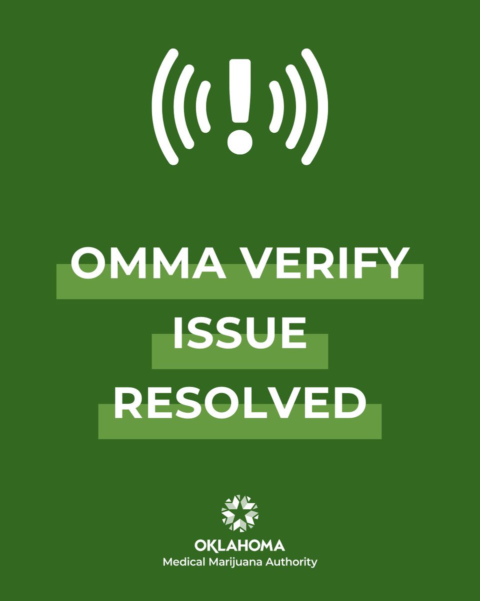 OMMA Verify is back up and working. Dispensaries, please resume using it to verify patient licenses. We apologize for any inconvenience and appreciate your patience and understanding.