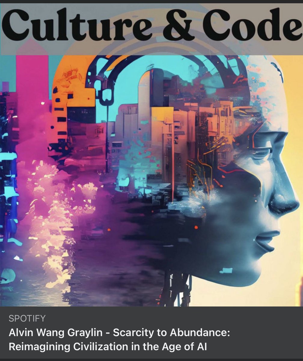 AGraylin's tweet image. Please take time to listen to my new episode 🎙️with the Culture and Code Podcast on the reasoning behind #Abundanism and how a change in our mindset (enabled by #AI) could bring on greater human #flourishing, with special attention to why it will empower #creatives in new ways.…