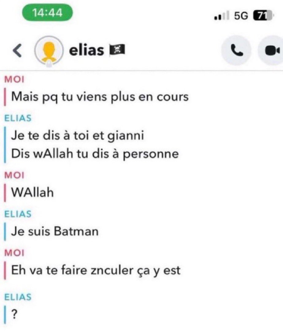 [THREAD]

Les discussions snap les plus drôles.