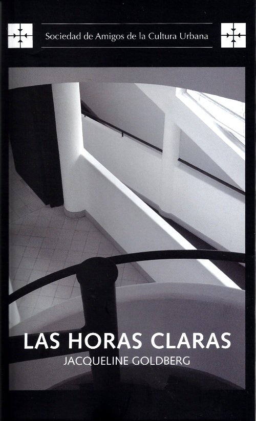 Cultura Urbana (@culturaurbana) on Twitter photo El #libroFCU "Las horas claras" de la poeta, narradora y dramaturga, <a href="/JacGoldberg/">Jacqueline Goldberg</a>, obra ganadora del #PAT2012, es una obra que une la ficción novelesca que discurre entre la literatura y el periodismo.
Más sobre la obra ganadora del en cultura-urbana.com/libros/las-hor… El #libroFCU "Las horas claras" de la poeta, narradora y dramaturga, <a href="/JacGoldberg/">Jacqueline Goldberg</a>, obra ganadora del #PAT2012, es una obra que une la ficción novelesca que discurre entre la literatura y el periodismo.
Más sobre la obra ganadora del en cultura-urbana.com/libros/las-hor…